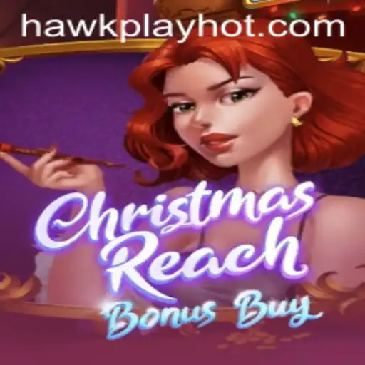 Unwrapping the Thrills of ChristmasReachBonusBuy: A Hawkplay Highlight